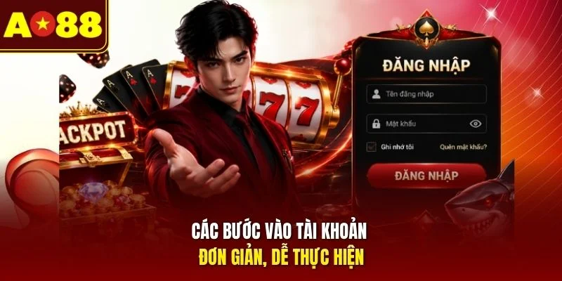 Các bước vào tài khoản đơn giản, dễ thực hiện